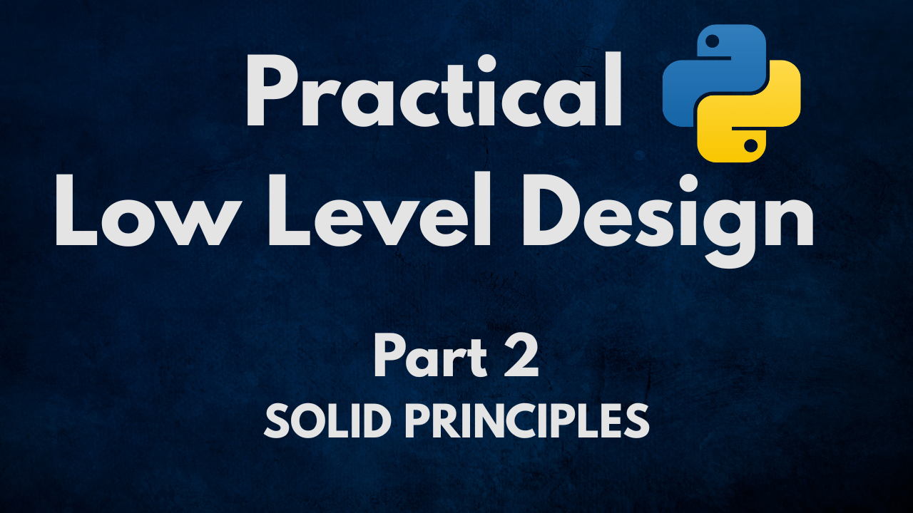 SOLID principles explained using Python